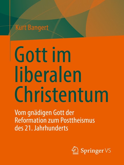 Title details for Gott im liberalen Christentum by Kurt Bangert - Available